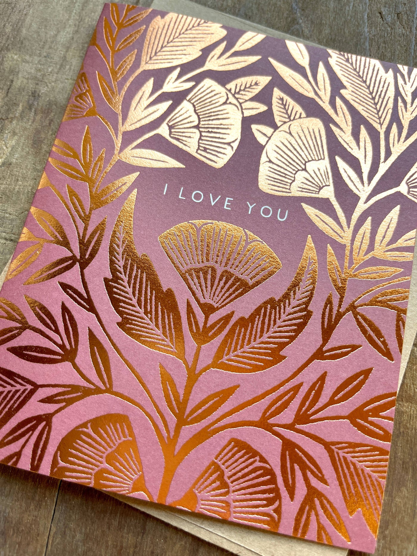 "I Love You" Foil Stamped Card